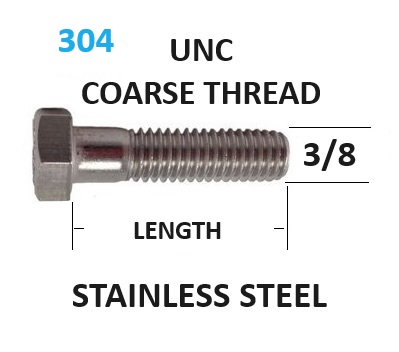 3/8 UNC Hex Bolts Stainless Steel Coarse Thread Select Length